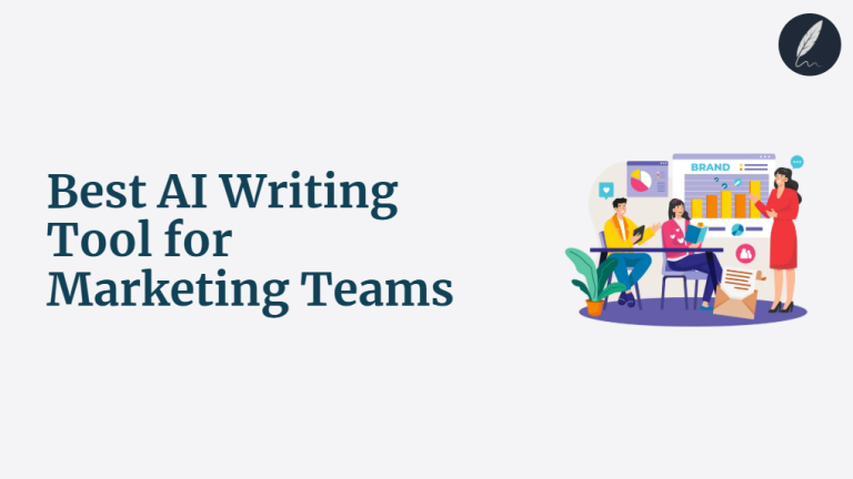 5 Best AI Writing Software for Marketing Teams (2026 Reviews)