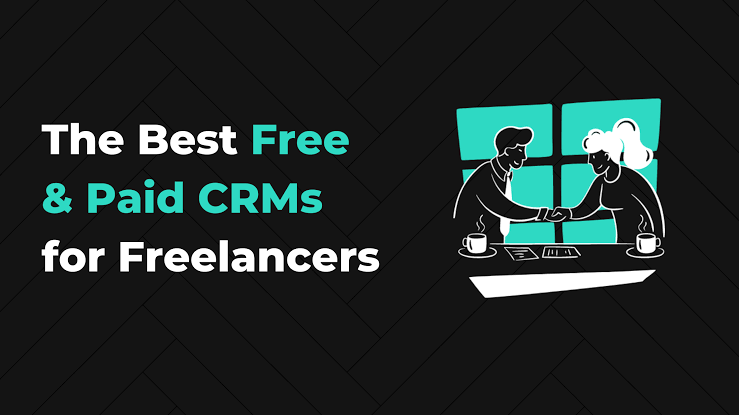 5 Best CRMs for Freelancers (2026 Reviews)